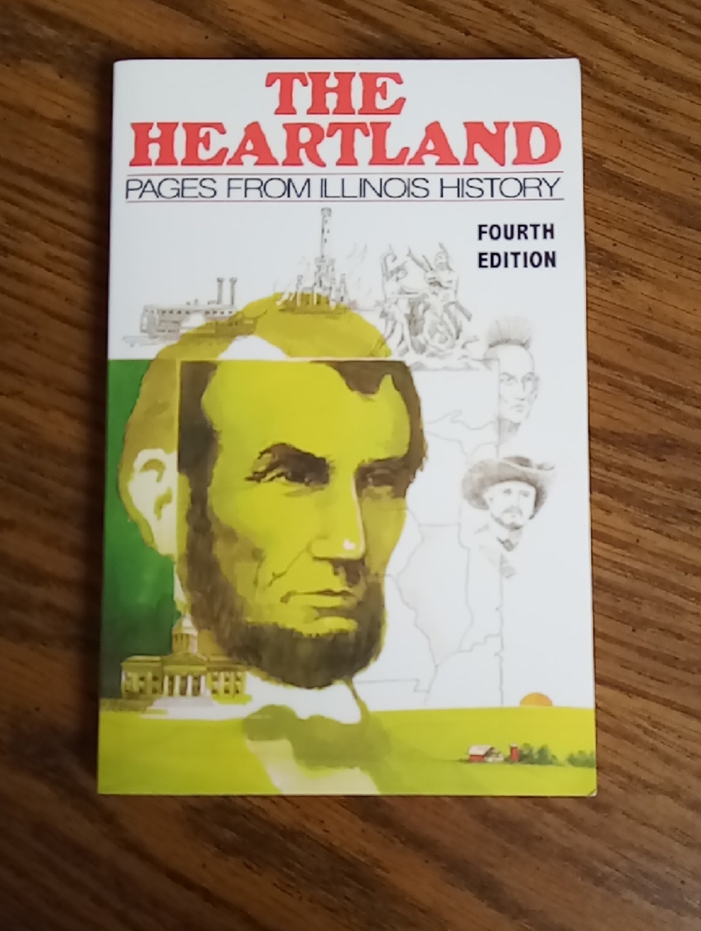 The Heartland Pages From Illinois History -